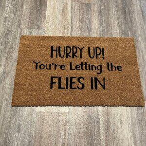 Don't Let the FLIES IN decorative coir doormat